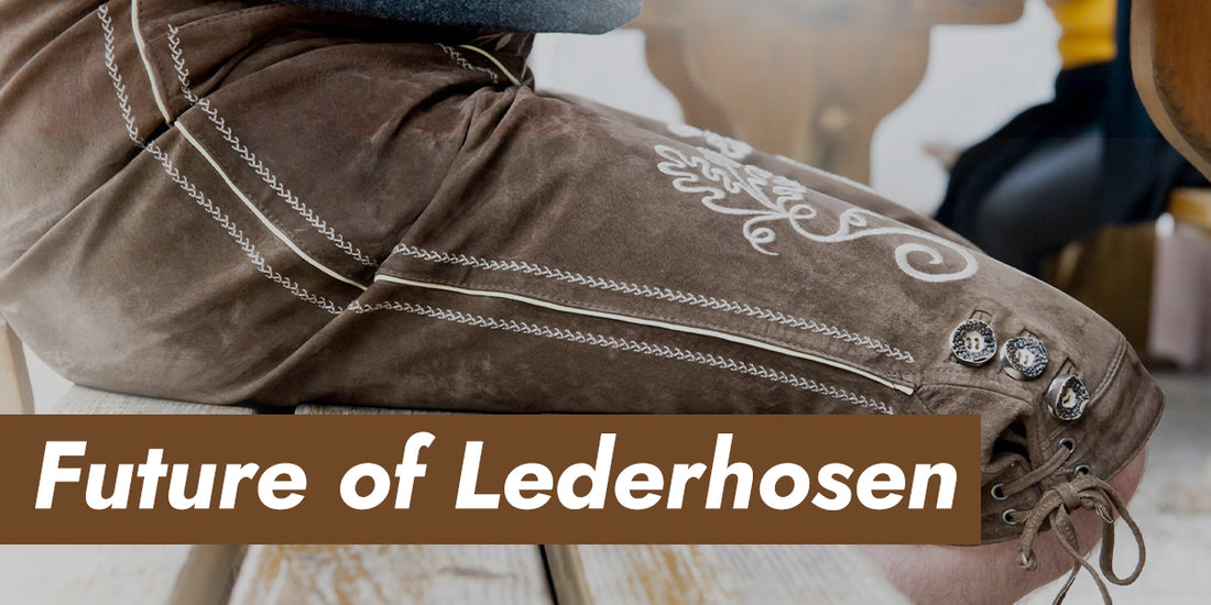 Future of Lederhosen
