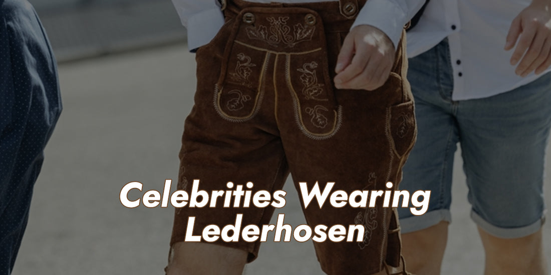 Celebrities in Lederhosen