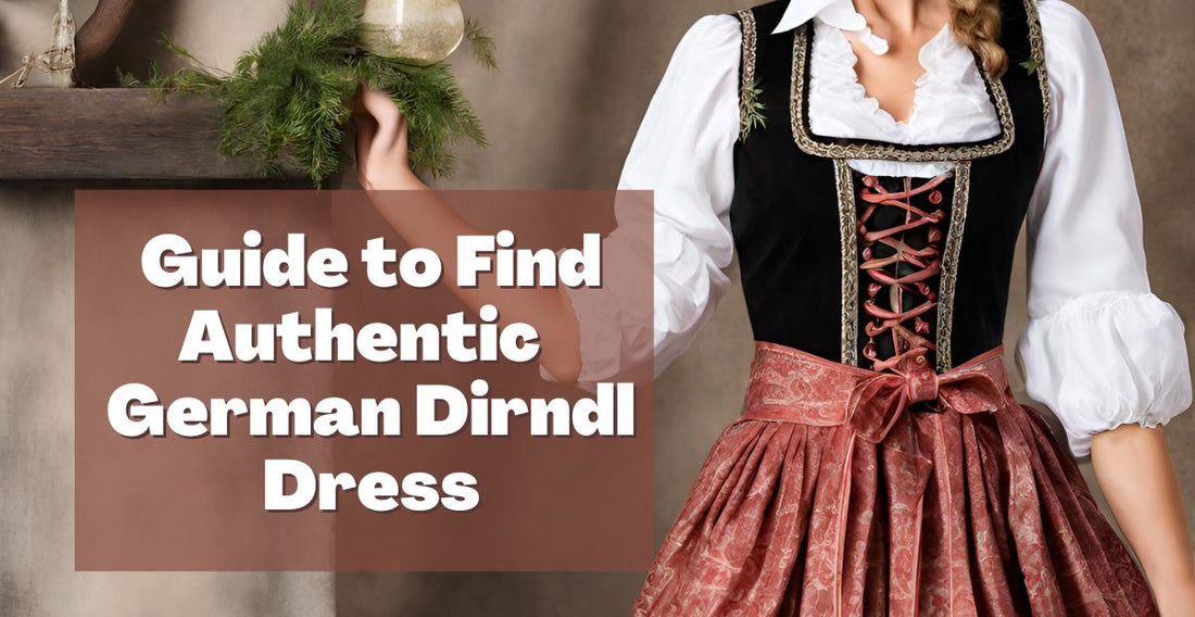 Guide to Find Authentic  German Dirndl Dress