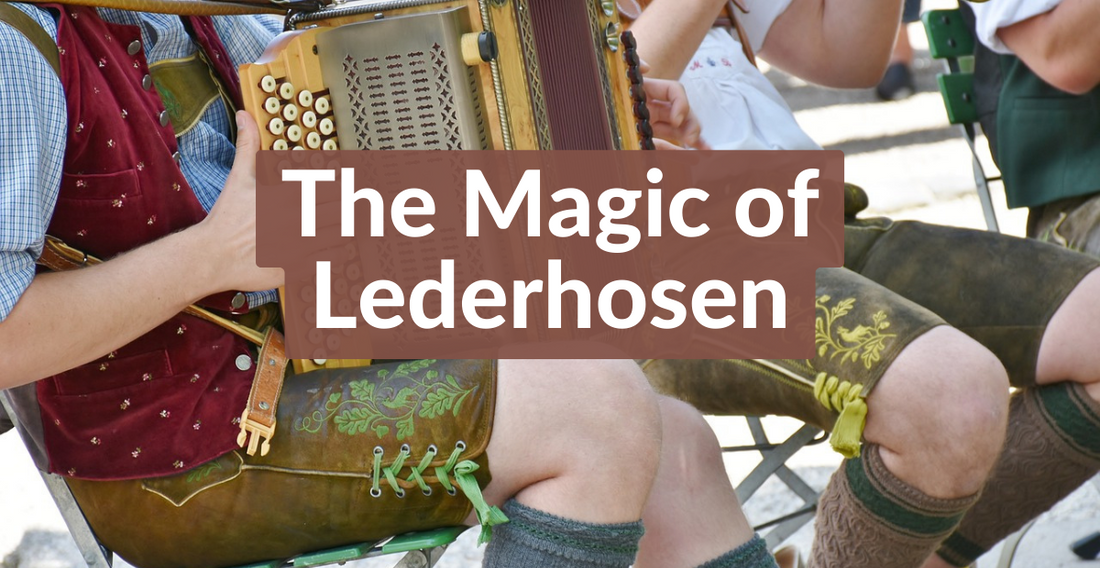 The Magic of Lederhosen: Unearthing the Untold Stories of Good Luck and Prosperity